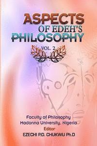 bokomslag Aspects of Edeh's Philosophy Vol. 2