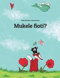 bokomslag Mukele fioti?: Children's Picture Book (Kongo/Kikongo Edition)