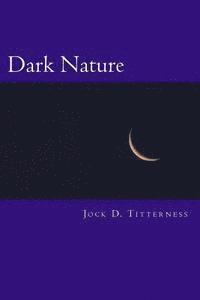 Dark Nature 1