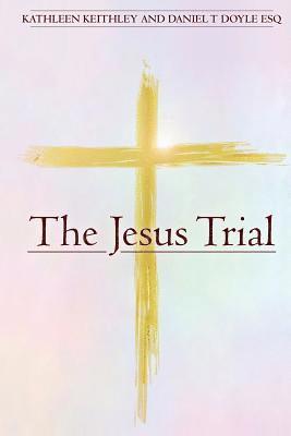 bokomslag The Jesus Trial