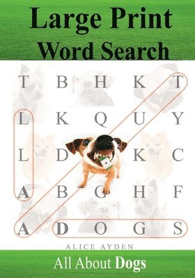 bokomslag Large Print Word Search: All About Dogs