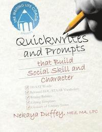 bokomslag The Writing Life Coach: Quickwrites and Prompts That Build Social Skill and Character