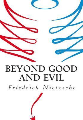 Beyond Good and Evil
