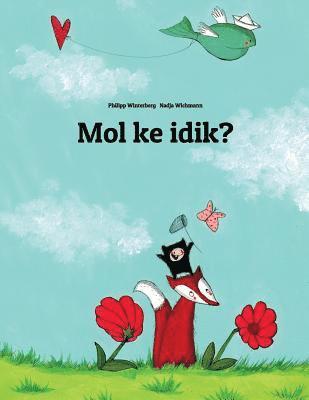 bokomslag Mol ke idik?: Children's Picture Book (Marshallese Edition)