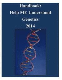 bokomslag Handbook: Help ME Understand Genetics 2014