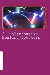 bokomslag Alternative Healing Boosters: PART 2 of 29: Binaural Beats
