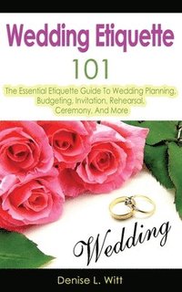 bokomslag Wedding Etiquette 101