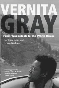 bokomslag Vernita Gray: From Woodstock to the White House
