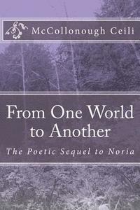 bokomslag From One World to Another: The Poetic Sequel to Noria