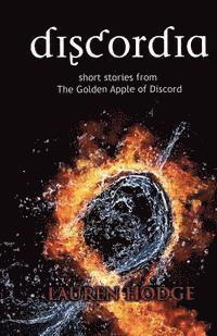 bokomslag Discordia: Short Stories from The Golden Apple of Discord