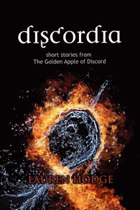 bokomslag Discordia: Short Stories from The Golden Apple of Discord