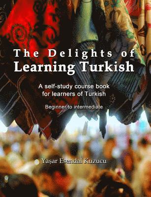 The Delights of Learning Turkish 1