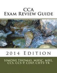 bokomslag CCA Exam Review Guide 2014 Edition