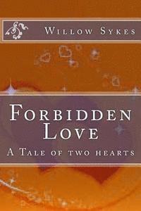 bokomslag Forbidden Love: A tale of two hearts