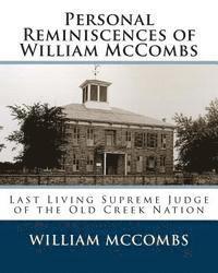 bokomslag Personal Reminiscences of William McCombs: Last Living Supreme Judge of the Old Creek Nation