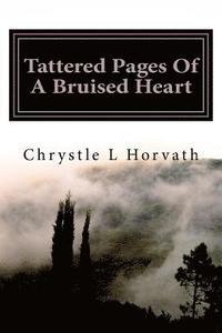 bokomslag Tattered Pages Of A Bruised Heart
