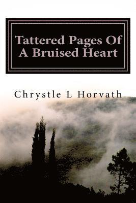 Tattered Pages Of A Bruised Heart 1
