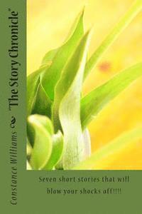 bokomslag "The Story Chronicle": Seven short stories that will blow your shocks off