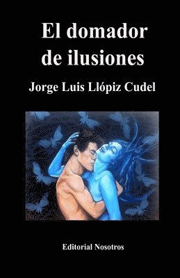 El domador de ilusiones 1