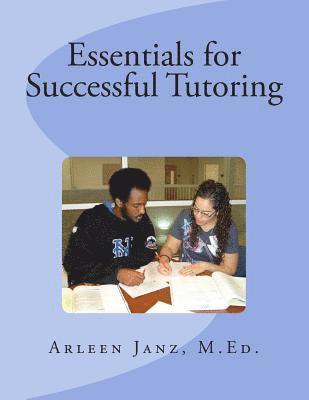 Essentials for Successful Tutoring 1