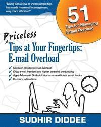 bokomslag Priceless Tips at Your Fingertips: E-mail Overload