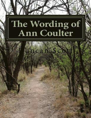 Duncan M. Scott - The Wording of Ann Coulter: The Coulter Index, Häftad