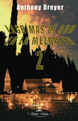 Lagrimas de Oro en la Mezquita 2 1