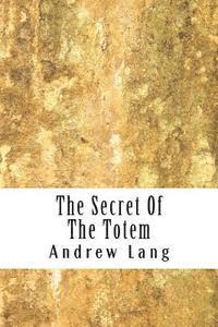 The Secret Of The Totem 1