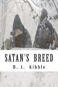 B. J. Kibble - Satan's Breed, Häftad