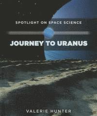 Valerie Hunter - Journey to Uranus, Inbunden