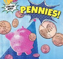 Pennies! 1