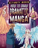 Marc Powell, David Neal - How to Draw Dramatic Manga, Inbunden