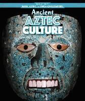 Emily Mahoney - Ancient Aztec Culture, Häftad