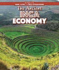Sarah Machajewski - The Ancient Inca Economy, Häftad
