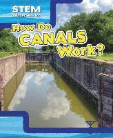Christine Honders - How Do Canals Work?, Häftad