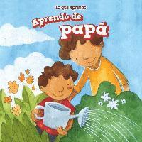 Joyce Jeffries - Aprendo de Papá (I Learn from My Dad), Inbunden