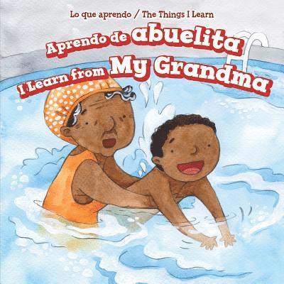 Lorraine Harrison - Aprendo de Abuelita / I Learn from My Grandma, Inbunden