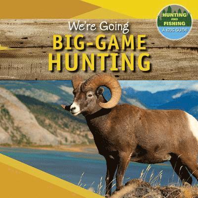 Andrew Law - We're Going Big-Game Hunting, Häftad