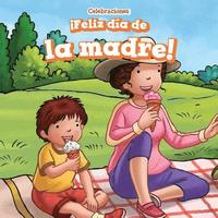 bokomslag ¡Feliz Día de la Madre! (Happy Mother's Day!)
