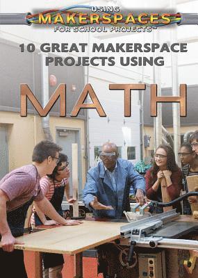 bokomslag 10 Great Makerspace Projects Using Math
