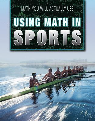 Carla Mooney - Using Math in Sports, Häftad. Tillgänglighet: Lägg i varukorg