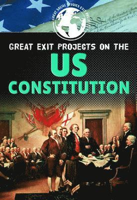 Bridey Heing - Great Exit Projects on the U.S. Constitution, Inbunden. Tillgänglighet: Tillfälligt slut
