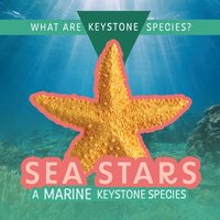 bokomslag Sea Stars: A Marine Keystone Species