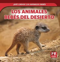 bokomslag Los Animales Bebés del Desierto (Baby Desert Animals)