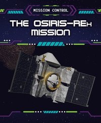 bokomslag The Osiris-Rex Mission