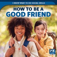 bokomslag How to Be a Good Friend