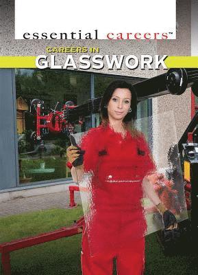 Tamra B. Orr - Careers in Glasswork, Inbunden