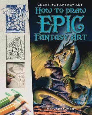 How to Draw Epic Fantasy Art 1