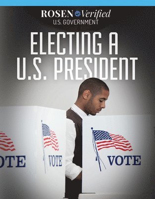 Electing a U.S. President 1