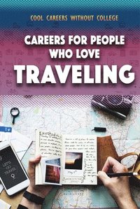 bokomslag Careers for People Who Love Traveling